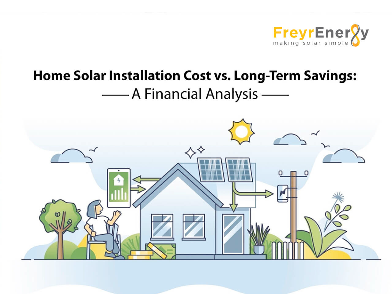 Home Solar Installation Cost Vs Long-Term Savings